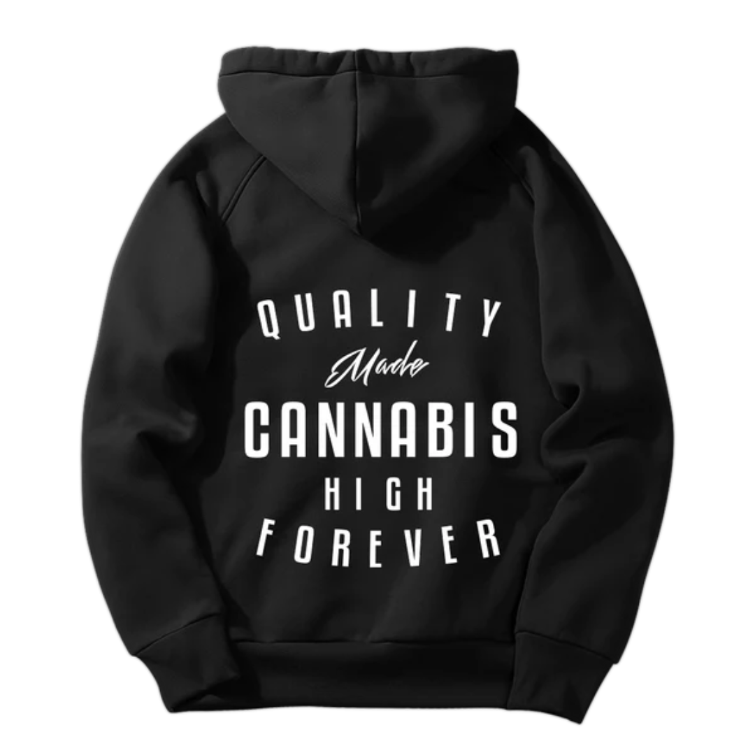 High Forever- Quality Made Cannabis Hoodie