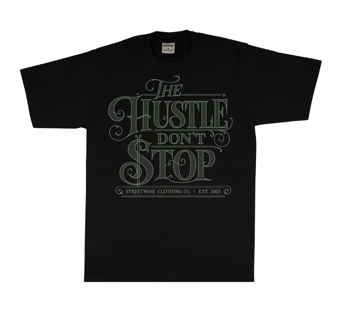 Streetwise Hu$tle Tee (Black)