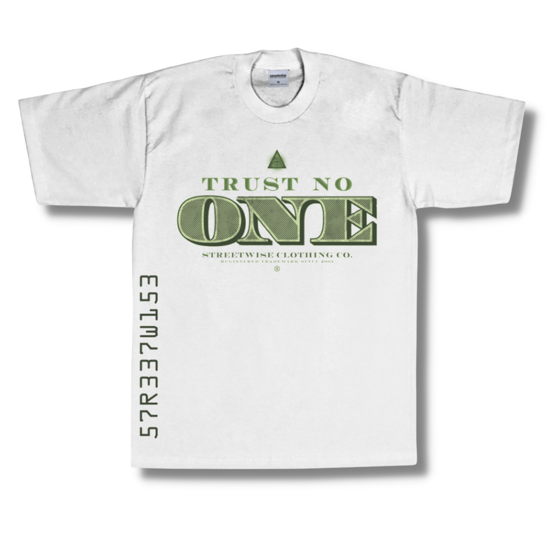 Streetwise Tru$t No One Tee (+3 colors)